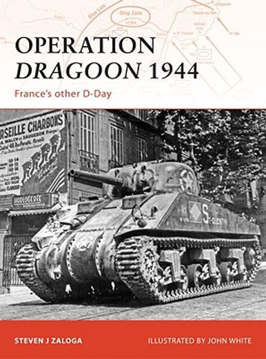 operation dragoon 1944,france´s other d-day