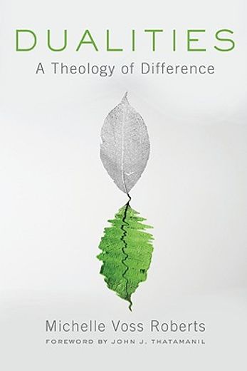 dualities,a theology of difference (en Inglés)
