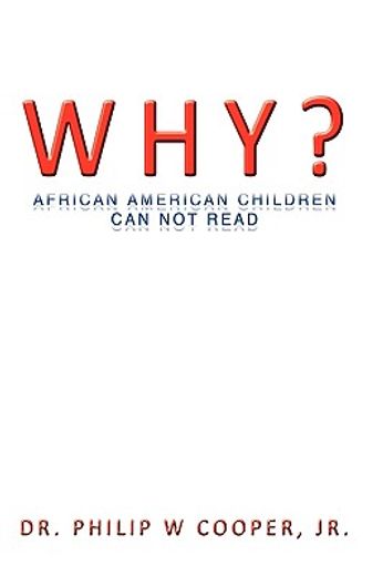 why?: african american children can not read (en Inglés)