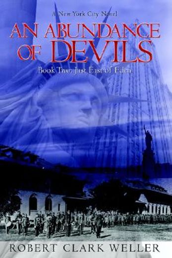 an abundance of devils, book two,just east of eden