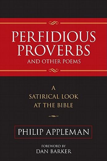 perfidious proverbs and other poems,a satirical look at the bible