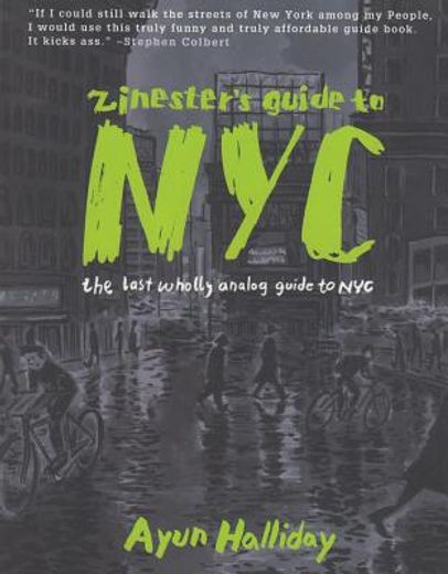 Zinester's Guide to NYC: The Last Wholly Analog Guide to NYC (in English)