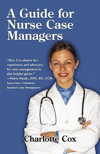 a guide for nurse case managers (en Inglés)