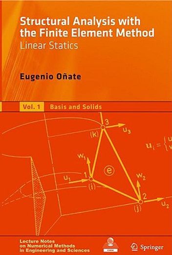 structural analysis with the finite element method. linear statics,the basis and solids