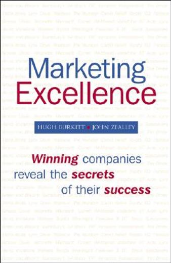 marketing excellence,winning companies reveal the secrets of their success