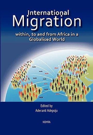 international migration within, to and from africa in a globalized world
