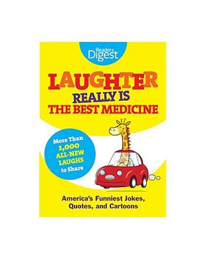 laughter really is the best medicine,america´s funniest jokes, stories, and cartoons