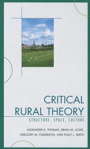 critical rural theory,structure, space, culture