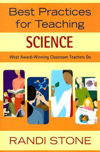 best practices for teaching science,what award-winning classroom teachers do