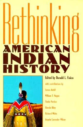 rethinking american indian history,analysis, methodology, and historiography