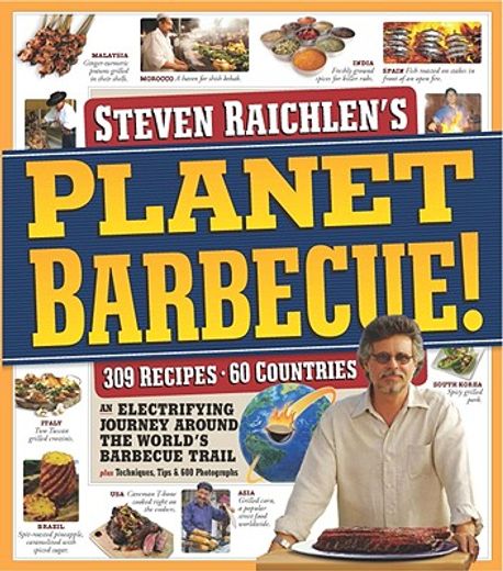 planet barbecue!,an electrifying journey around the wrolds barbecue trail (en Inglés)