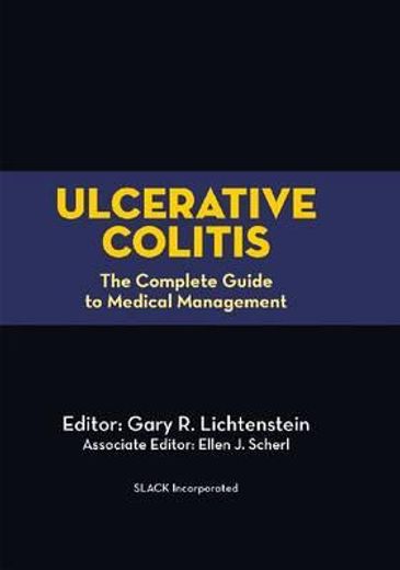 ulcerative colitis,the complete guide to medical management