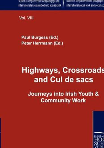 highways, crossroads and cul de sacs,journeys into irish youth & community work