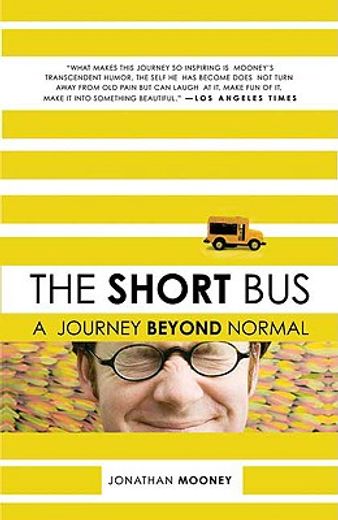 the short bus,a journey beyond normal