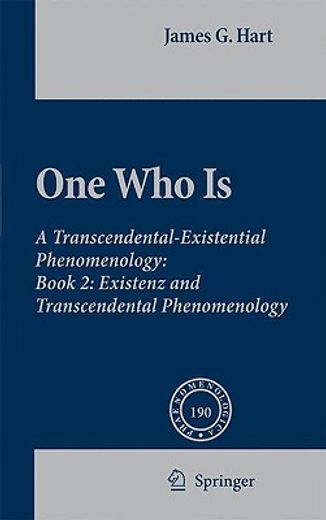 who one is,existenz and transcendental phenomenology: book 2