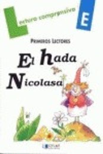 EL HADA NICOLASA-Cuaderno  E (Lecturas Dylar)