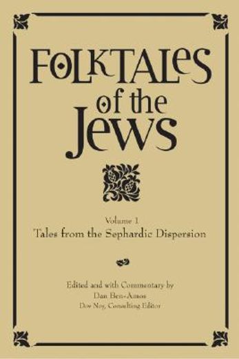 folktales of the jews,tales from the sephardic dispersion (en Inglés)
