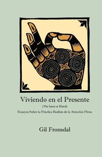 viviendo en el presente (in Spanish)