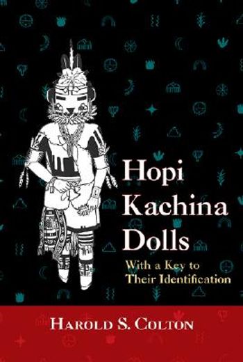hopi kachina dolls,with a key to their identification (en Inglés)