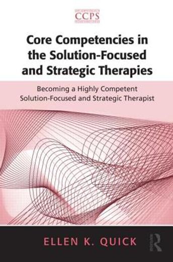core competencies in the solution-focused and strategic therapies (en Inglés)