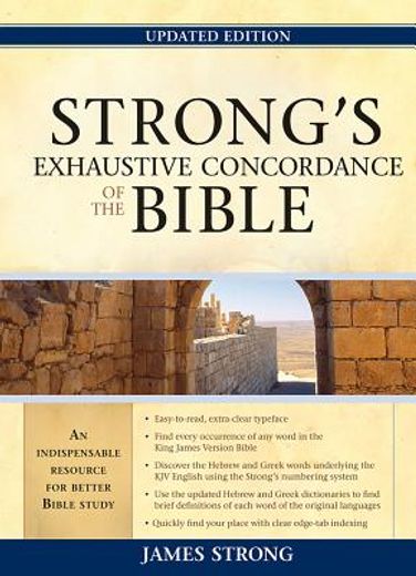 Strong ` s Exhaustive Concordance to the Bible (en Inglés)