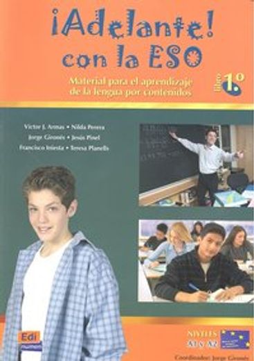 ¡Adelante! Con La Eso 1° Libro del Alumno: Material Para El Aprendizaje de la Lengua Por Contenidos (in English)