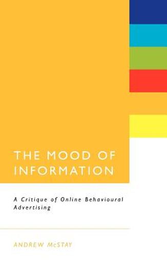 mood of information,a critique of online behavioural advertising