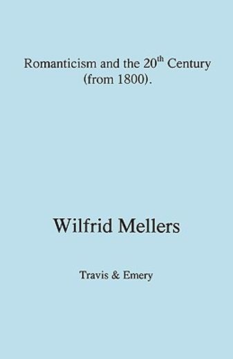 romanticism and the twentieth century (from 1800)