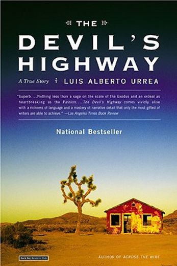 the devil´s highway,a true story (en Inglés)
