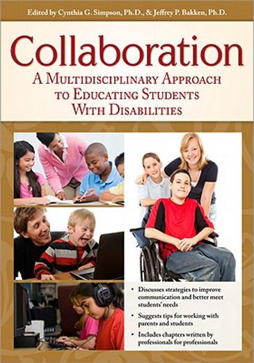 collaboration,a multidisciplinary approach to educating students with disabilities