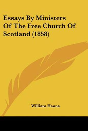 essays by ministers of the free church o