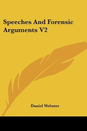 speeches and forensic arguments v2