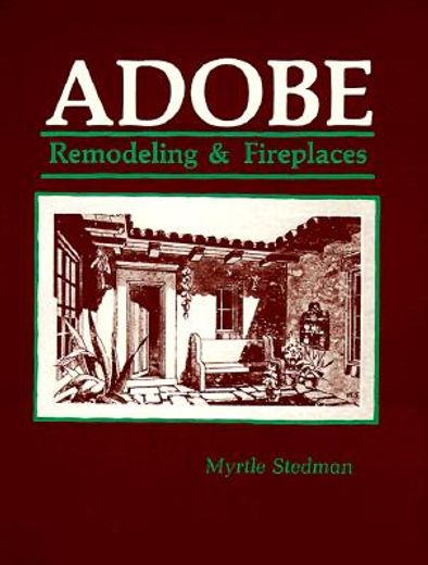 adobe,remodeling & fireplaces (en Inglés)