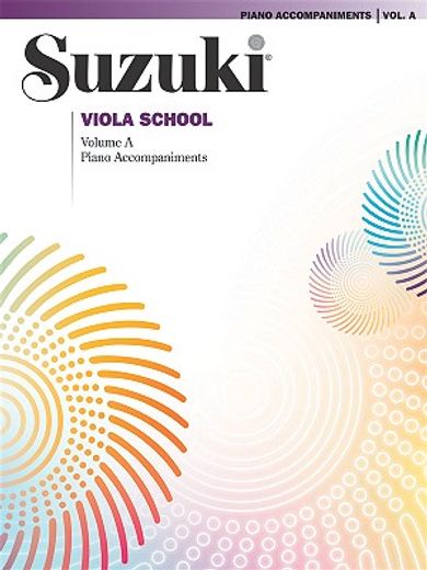suzuki viola school, volume a: piano accompaniments
