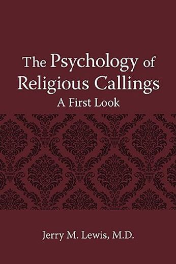 the psychology of religious callings,a first look