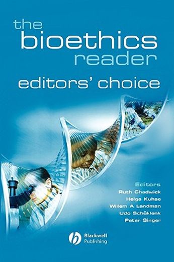 the bioethics reader,editors´ choice