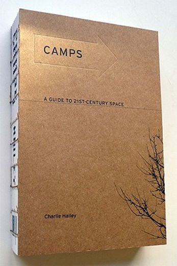 camps,a guide to 21st-century space