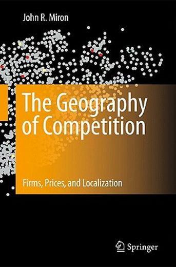 the geography of competition,firms, prices, and localization