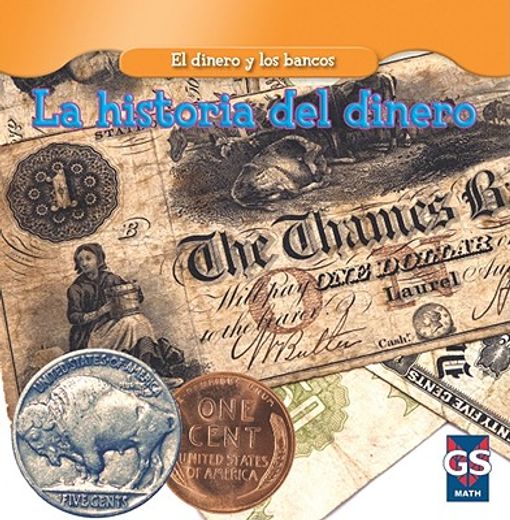 la historia del dinero / the history of money