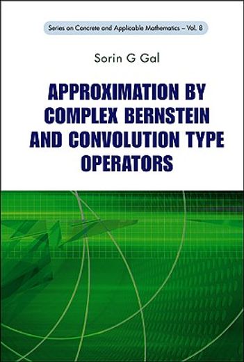 Approximation by Complex Bernstein and Convolution Type Operators (en Inglés)