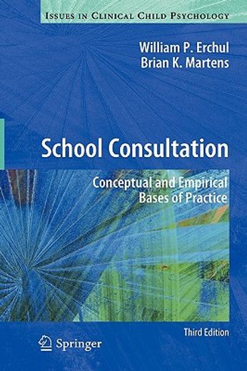 school consultation,conceptual and empirical bases of practice