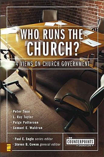 who runs the church?,4 views on church government (en Inglés)