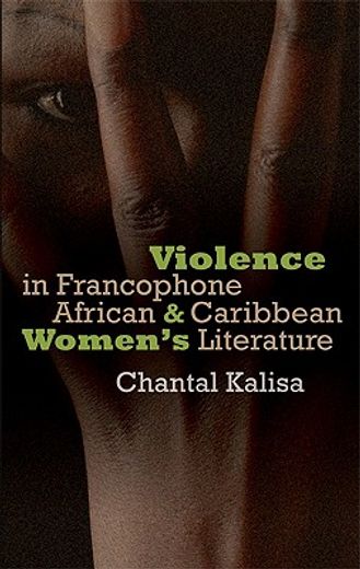 violence in francophone african and caribbean women´s literature