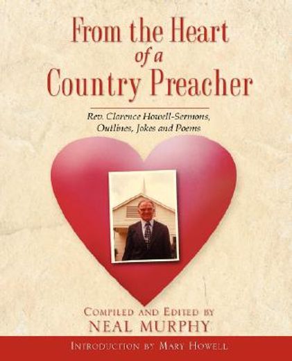 from the heart of a country preacher