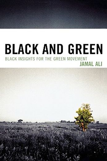 black and green,black insights for the green movement (en Inglés)
