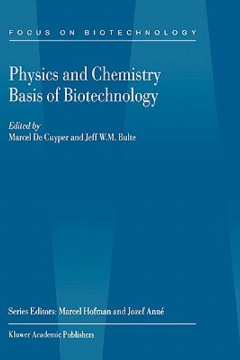 physics and chemistry basis of biotechnology (en Inglés)