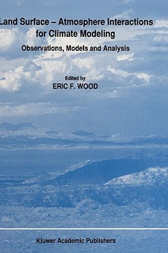 land surface-atmosphere interactions for climate modeling (en Inglés)