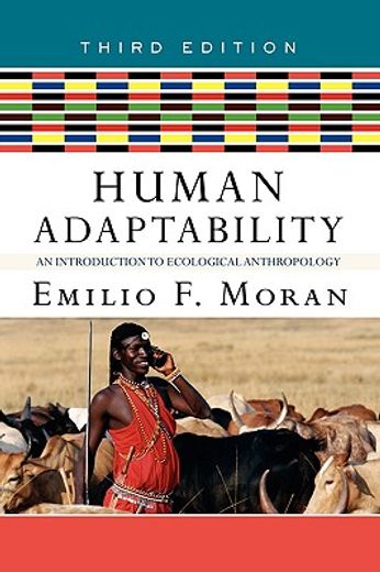 human adaptability,an introduction to ecological anthropology