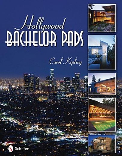 hollywood bachelor pads