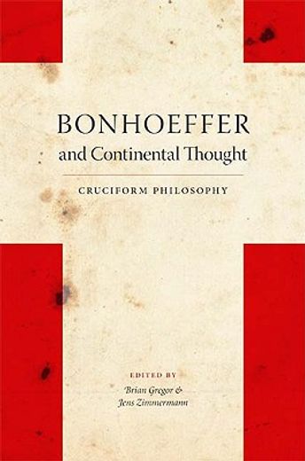 bonhoeffer and continental thought,cruciform philosophy
